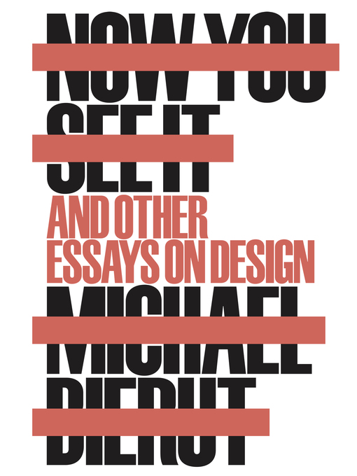 Cover image for Now You See It and Other Essays on Design